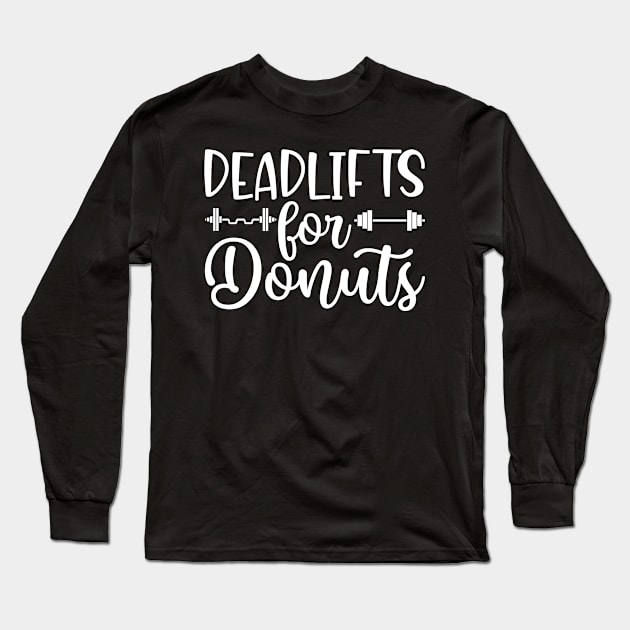 Deadlifts for donuts Long Sleeve T-Shirt by bob2ben